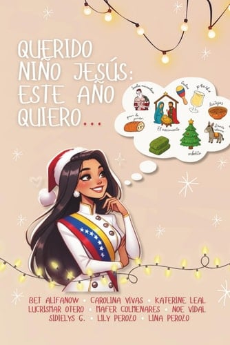 Querido Niño Jesús: Este año quiero... (Spanish Edition)
