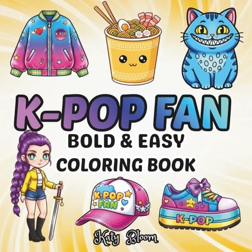 K-Pop Fan Bold And Easy Coloring Book: Cute K-Pop Inspired Outfits, Music Accessories, and Adorable Aesthetic Designs for Kids, Teens, and Fans Who Love Simple Thick-Line Coloring