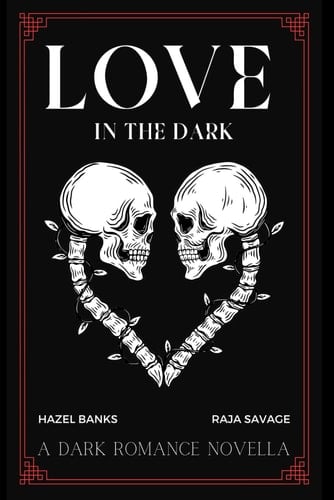 Love in the Dark (Love & Vengeance)