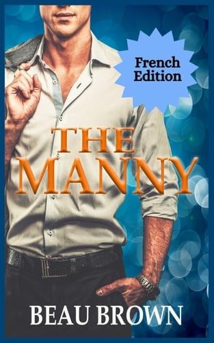The Manny: Romance Gay (French Edition)