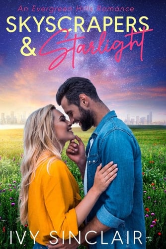 Skyscrapers & Starlight: An Evergreen Hills Romance