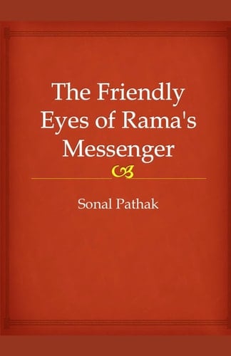 The Friendly Eyes of Rama's Messenger