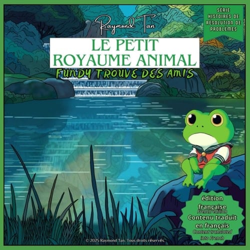 Le Petit Royaume Animal: Fundy trouve des amis (Little Animal Kingdom: Problem-Solving Stories Series) (French Edition)