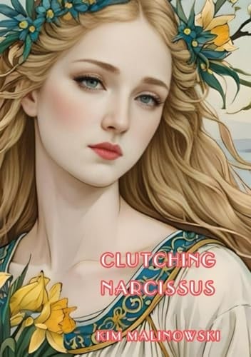 Clutching Narcissus