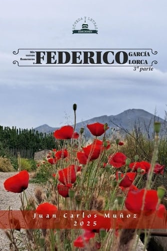 MIS Versos Flamencos a Federico García Lorca - 3a Parte