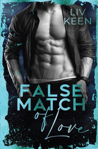 False Match Of Love (Wild Tigers) (German Edition)