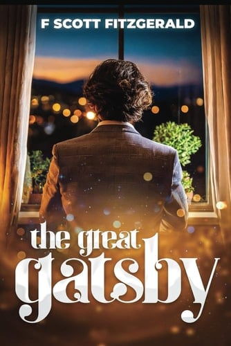 The Great Gatsby (Annotated): 1925 Original Classic