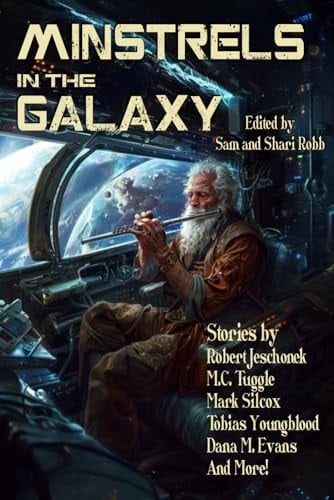 Minstrels in the Galaxy: Stories in the Key of Tull, Volume 1