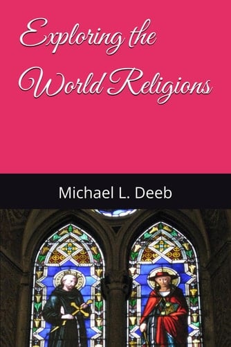 Exploring the World Religions