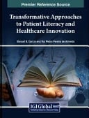 Transformative Approaches to Patient Literacy and Healthcare Innovation