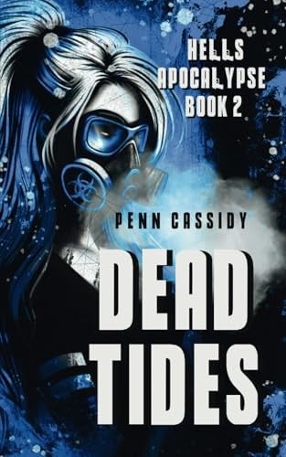 Dead Tides (Hell's Apocalypse)