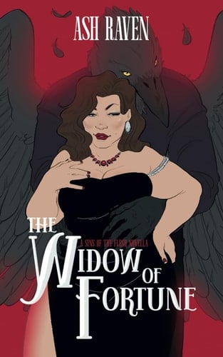 The Widow of Fortune A Sins of The Flesh Novella (A Dark Monster Romance)