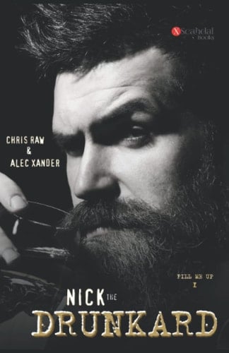 NICK: THE DRUNKARD (X-World) (German Edition)