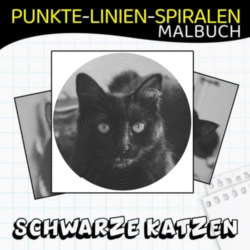 Schwarze Katzen Punkte Linien Spiralen Malbuch: Sammlung von vielen Katzen in Schwarz mit 30 Malvorlagen im Inneren | Gag Geschenke | White Elephant ... | Weihnachtsgeschenke (German Edition)