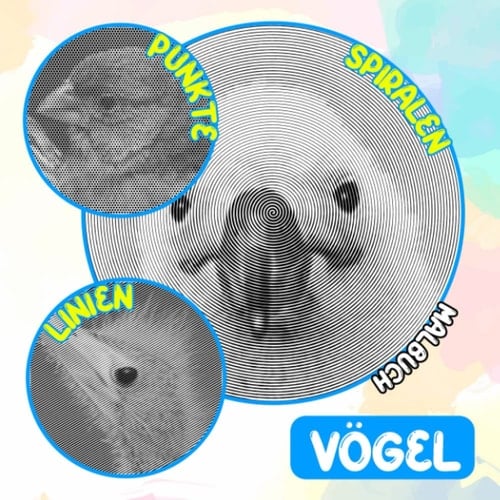 Vögel Punkte Linien Spiralen Malbuch: 40 Malvorlagen verschiedener Vögel zum Färben und Spaß haben | Gag Geschenke | White Elephant Geschenke | ... | Weihnachtsgeschenke (German Edition)
