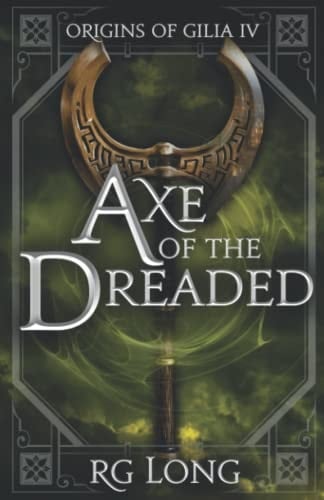 Axe of the Dreaded (Origins of Gilia)