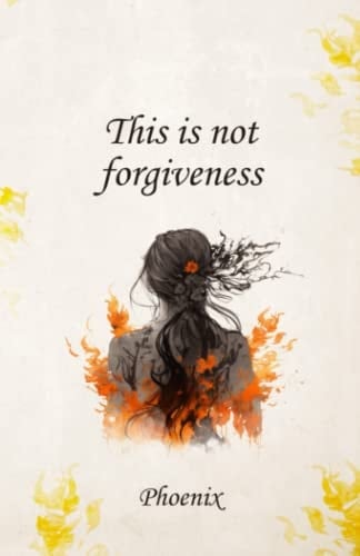 This is not forgiveness