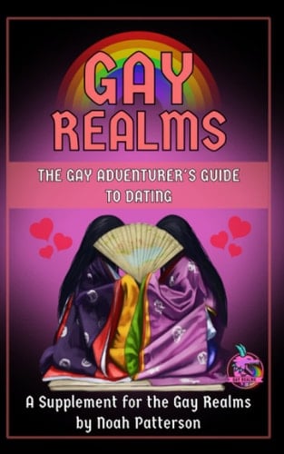 Gay Realms: The Gay Adventurer's Guide to Dating