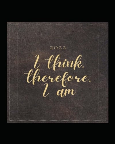 I think, therefore, I am- Journal