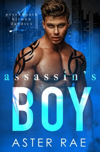Assassin's Boy (Psychopath Hitmen Daddies)