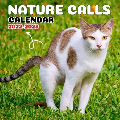 Nature Calls Calendar 2022-2023: Pooping Cats Mini Monthly Planner | 21 Months from April 2022 to December 2023 | Funny Pooping Cats calendar Gag Gift For birthday, Christmas, New year white