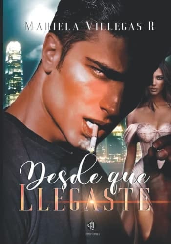"Desde que Llegaste"