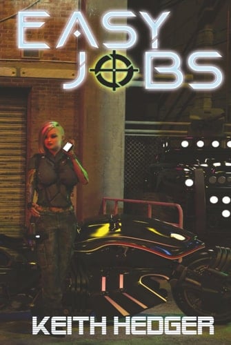 Easy Jobs: A Burning Karma Story (The Burn and Karma Series)