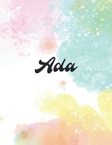 Ada: Personal Name Dot Gird Notebook For Graphing Pad, Design Book, Work Book, Planner, Dotted Notebook, Bullet Journal, Sketch Book, Math Book - V.209
