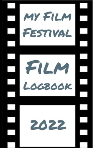 My Film Festival: Film Logbook
