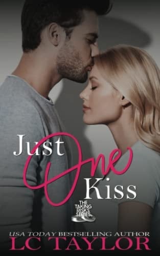 Just One Kiss (Taking Risks)