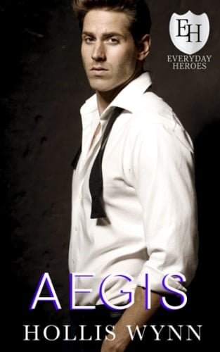 Aegis: An Everyday Heroes World Novel