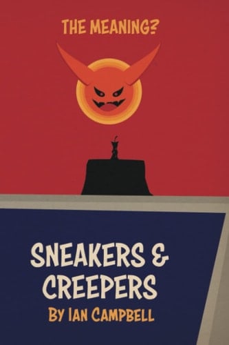 The Meaning? Sneakers & Creepers
