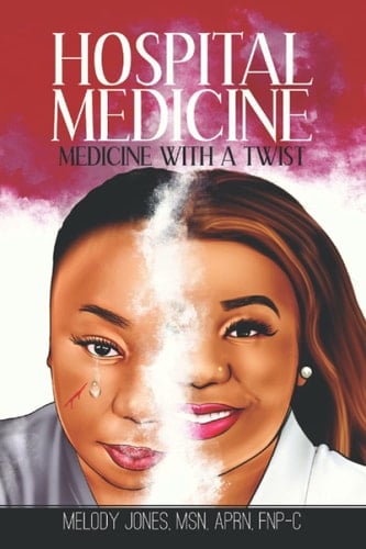 HOSPITAL MEDICINE: MEDICINE WITH A TWIST