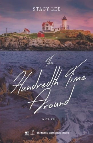 The Hundredth Time Around A Novel