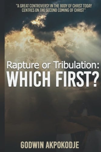 Rapture or Tribulation: Which First?