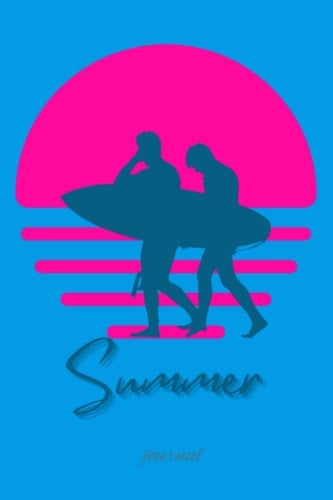 Summer Journal: Summer Journal