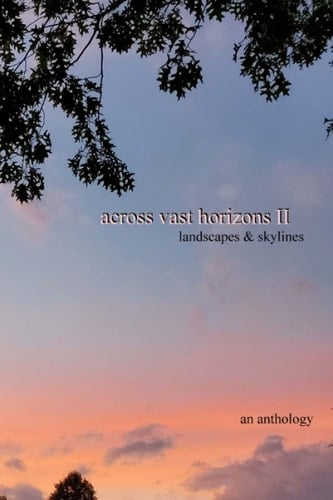 Across Vast Horizons II Landscapes & Skylines