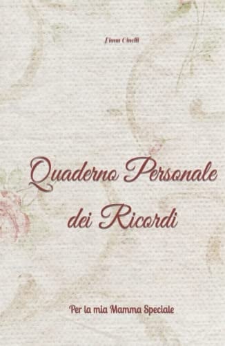 Quaderno Dei Ricordi Giorno Dedicato Alla Mamma