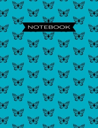 Notebook: Butterfly Composition Notebook College Ruled 110 pages