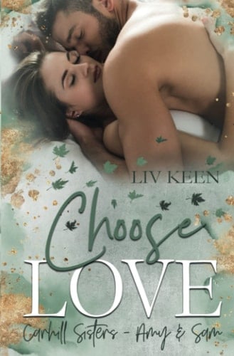 Choose Love: Carhill Sisters - Amy & Sam (German Edition)