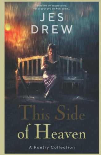 This Side of Heaven: A Poetry Collection