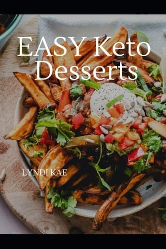 Easy Keto Deserts Decadent Desserts