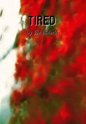 Tired