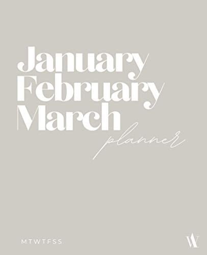 January, February, March Planner