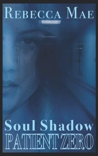 Soul Shadow Patient Zero