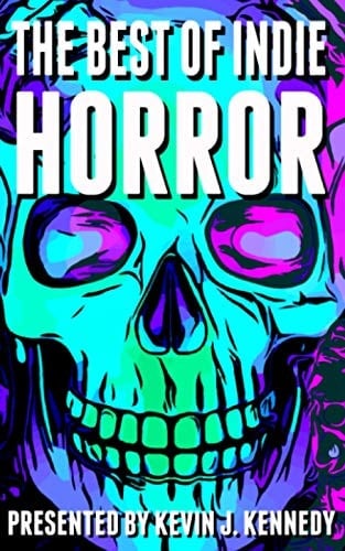 The Best of Indie Horror