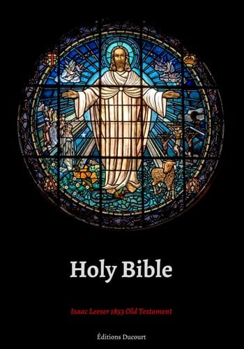 Holy Bible Isaac Leeser 1853 Old Testament