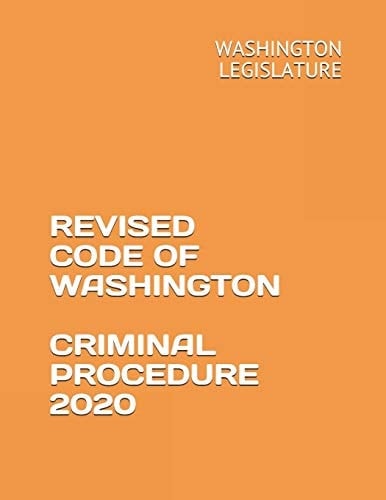 Revised Code of Washington Criminal Procedure 2020