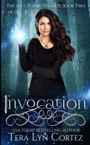 Invocation The Soul Scribe Trilogy, Book Two