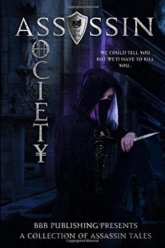 Assassin Society A Collection of Assassin Tales